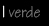 Verde